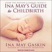 Ina May's Guide to Childbirth （MP3 UNA）
