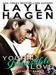 Your Irresistible Love (Bennett Family) （MP3 UNA）