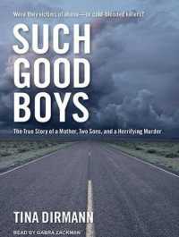 Such Good Boys : The True Story of a Mother, Two Sons and a Horrifying Murder （MP3 UNA）