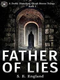 Father of Lies (Darkly Disturbing Occult Horror Trilogy) （MP3 UNA）