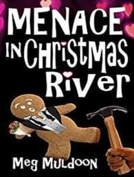 Menace in Christmas River (Christmas River Cozy) （MP3 UNA）