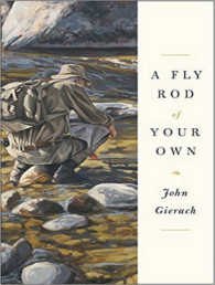 A Fly Rod of Your Own （MP3 UNA）