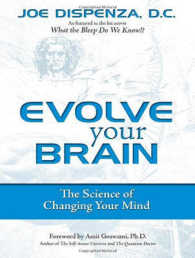 Evolve Your Brain (2-Volume Set) : The Science of Changing Your Mind （MP3 UNA）