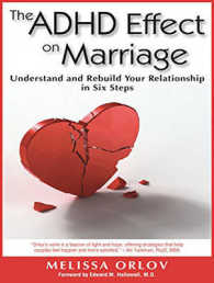 The ADHD Effect on Marriage : Understand and Rebuild Your Relationship in Six Steps （MP3 UNA）