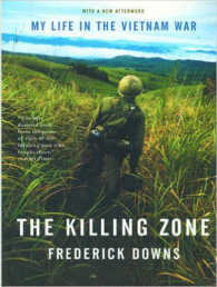 The Killing Zone : My Life in the Vietnam War （MP3 UNA）
