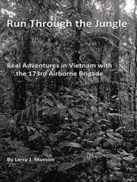 Run through the Jungle : Real Adventures in Vietnam with the 173rd Airborne Brigade （MP3 UNA）