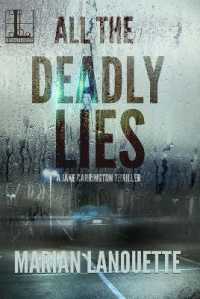 All the Deadly Lies (Jake Carrington Thriller")