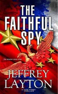 The Faithful Spy (Yuri Kirov Thriller")