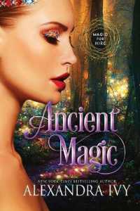 Ancient Magic (Magic for Hire")