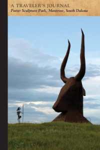 Porter Sculpture Park, Montrose, South Dakota: a Traveler's Journal (Travel Journal)