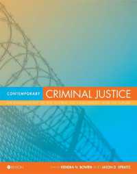 Contemporary Criminal Justice : An Examination of the System, Its Challenges, and Its Future