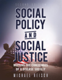 Social Policy and Social Justice : Meeting the Challenges of a Diverse Society （2ND）