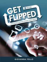 Get Flipped : Using Learning Technologies to Engage Student Learning