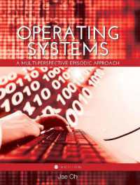Operating Systems : A Multi-Perspective Episodic Approach