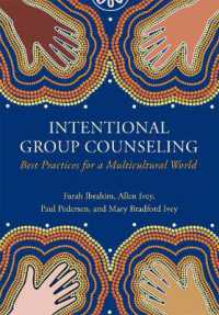 Intentional Group Counseling : Best Practices for a Multicultural World