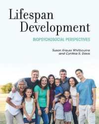 Lifespan Development : Biopsychosocial Perspectives