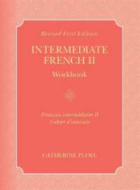Intermediate French II Workbook （Revised First）