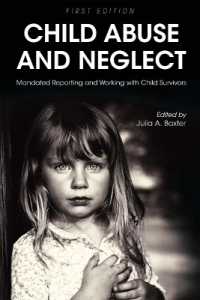 Child Abuse and Neglect : Mandated Reporting and Working with Child Survivors