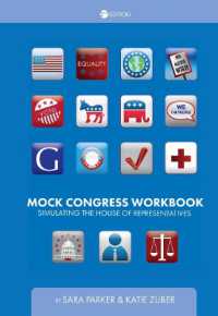 Mock Congress Workbook : Simulating the House of Representatives （2ND）