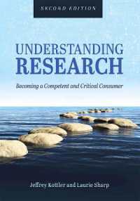 Understanding Research : Becoming a Competent and Critical Consumer （2ND）