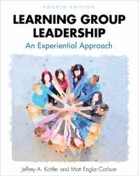 Learning Group Leadership : An Experiential Approach （4TH）
