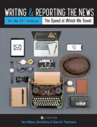 Writing and Reporting the News for the 21st Century : The Speed at Which We Travel
