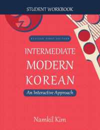Intermediate Modern Korean : An Interactive Approach - Student Workbook
