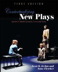 Contextualizing New Plays : Studies in Theatre Concepts, Forms, and Styles