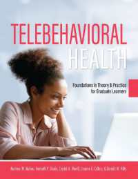 Telebehavioral Health : Foundations in Theory and Practice for Graduate Learners