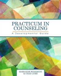 Practicum in Counseling : A Developmental Guide