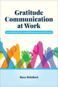 Gratitude Communication at Work : Research-Based Tools to Build Relationships and Get Results