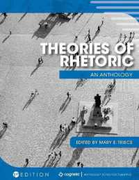 Theories of Rhetoric : An Anthology