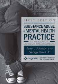 Substance Abuse and Mental Health Practice : A Casebook on Co-occurring Disorders (Cognella Casebook Series for the Human Services)