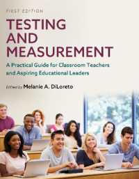 Testing and Measurement : A Practical Guide for Classroom Teachers and Aspiring Educational Leaders