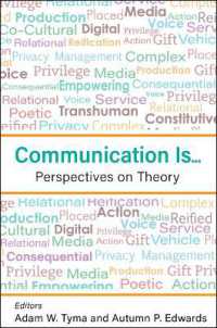 Communication Is... : Perspectives on Theory