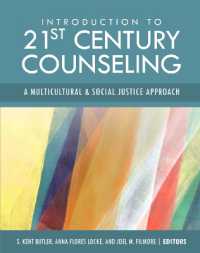 Introduction to 21st Century Counseling : A Multicultural and Social Justice Approach
