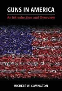 Guns in America : An Introduction and Overview