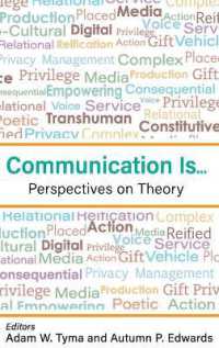 Communication Is... : Perspectives on Theory