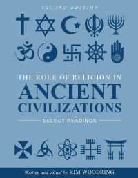 The Role of Religion in Ancient Civilizations : Select Readings （2ND）