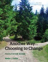 Another Way...Choosing to Change : Facilitator Guide （3RD）