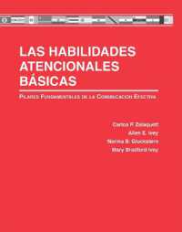 Las Habilidades Atencionales Básicas : Pilares Fundamentales De La Comunicación Efectiva