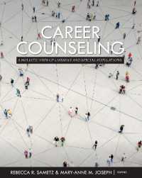 Career Counseling : A Holistic View of Lifespan and Special Populations