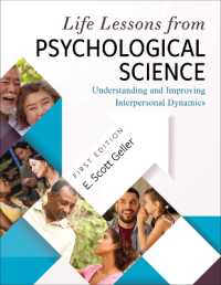 Life Lessons from Psychological Science : Understanding and Improving Interpersonal Dynamics