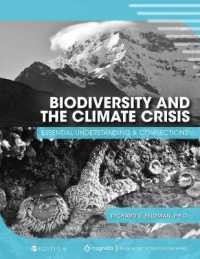 Biodiversity and the Climate Crisis : Essential Understanding and Connections