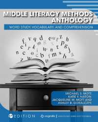 Middle Literacy Methods Anthology : Word Study, Vocabulary, and Comprehension