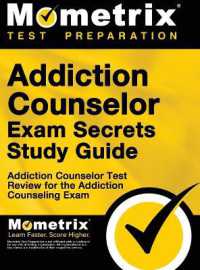 Addiction Counselor Exam Secrets, Study Guide : Addiction Counselor Test Review for the Addiction Counseling Exam