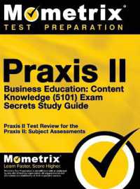 Praxis II Business Education : Content Knowledge (5101) Exam Secrets: Praxis II Test Review for the Praxis II: Subject Assessments
