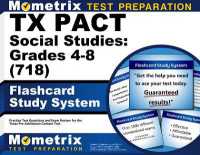 TX Pact Social Studies: Grades 4-8 (718) Flashcard Study System : Practice Test Questions and Exam Review for the Texas Pre-Admission Content Test