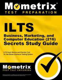 Ilts Business, Marketing, and Computer Education (216) Secrets Study Guide : Ilts Exam Review and Practice Test for the Illinois Licensure Testing System