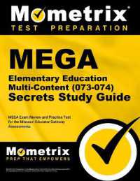 Mega Elementary Education Multi-Content (073-074) Secrets Study Guide : Mega Exam Review and Practice Test for the Missouri Educator Gateway Assessments